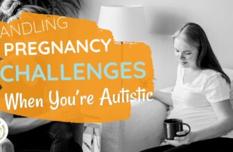 The way to Take care of Being pregnant as an Autistic Girl (Sensory Points and Extra)